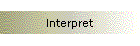 Interpret