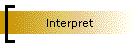 Interpret